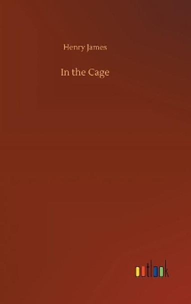 In the Cage Henry James 9783732693269