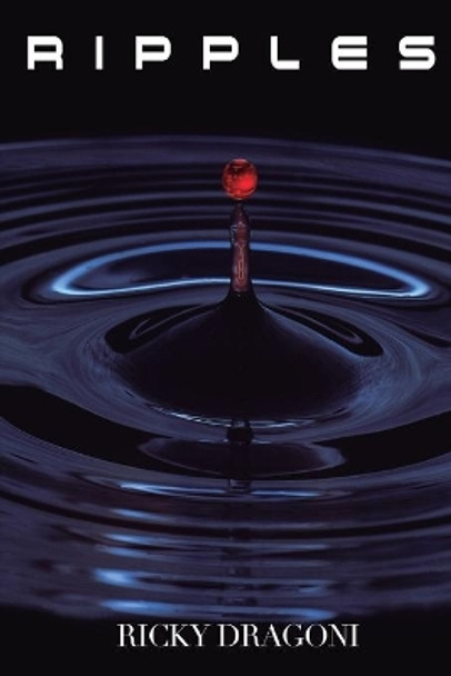 Ripples by Ricky Dragoni
