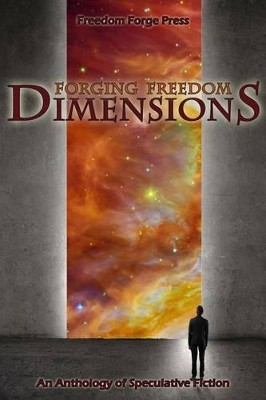 Forging Freedom by Val Muller