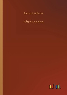 After London Richard Jefferies 9783732696215