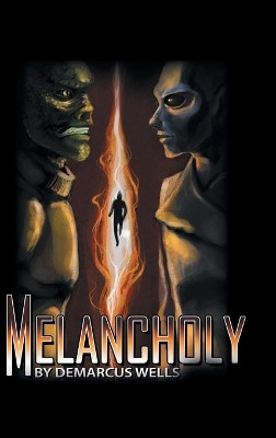Melancholy Demarcus Wells 9781524690120