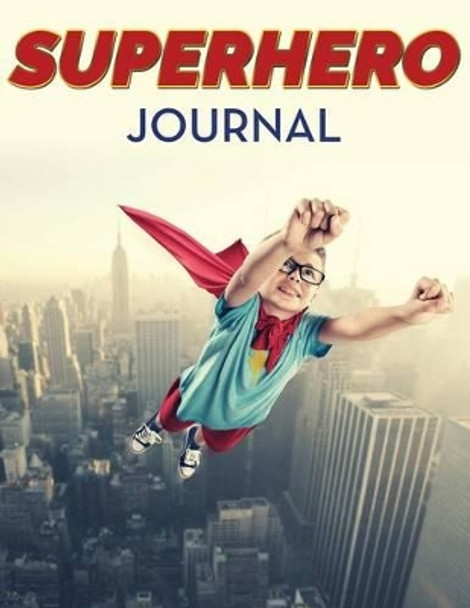 Superhero Journal Speedy Publishing LLC 9781681456485