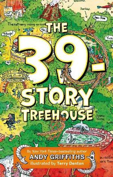 The 39-Story Treehouse: Mean Machines & Mad Professors! Andy Griffiths 9781250026927