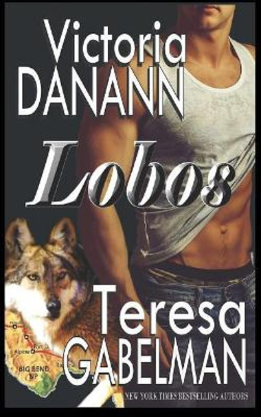 Lobos: Big Bend Wolves Victoria Danann 9781729497838