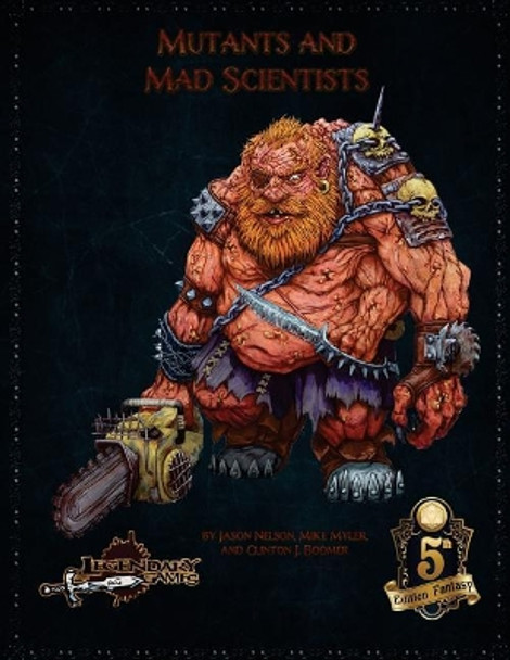 Mutants and Mad Scientists (5E) Mike Myler 9781729510759