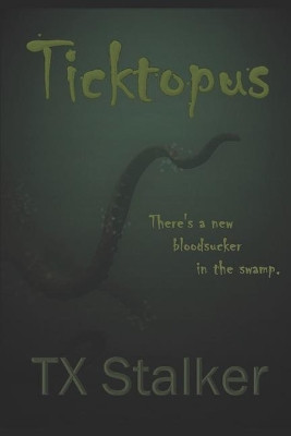 Ticktopus by Tx Stalker