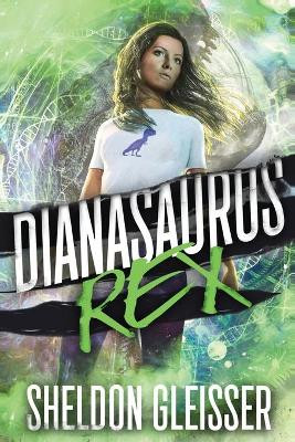 Dianasaurus Rex by Sheldon Gleisser