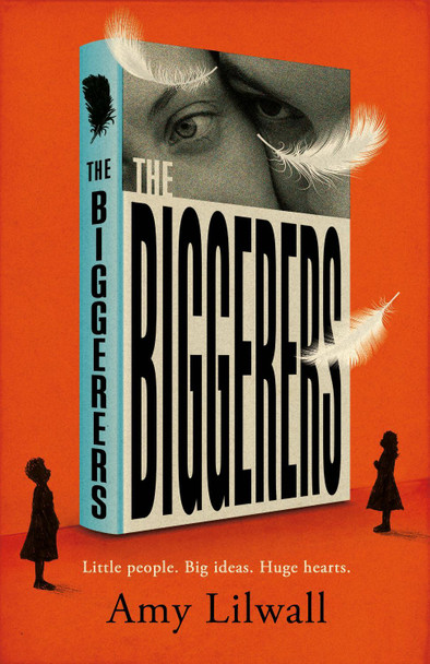 The Biggerers Amy Lilwall 9781786073556