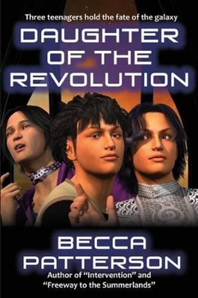 Daughter of the Revolution Becca Patterson 9781628330052
