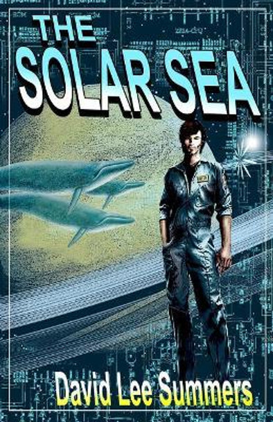 The Solar Sea David Lee Summers 9781885093844