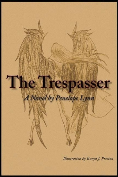 The Trespasser: The Trespasser Penelope Lynn 9781545345559