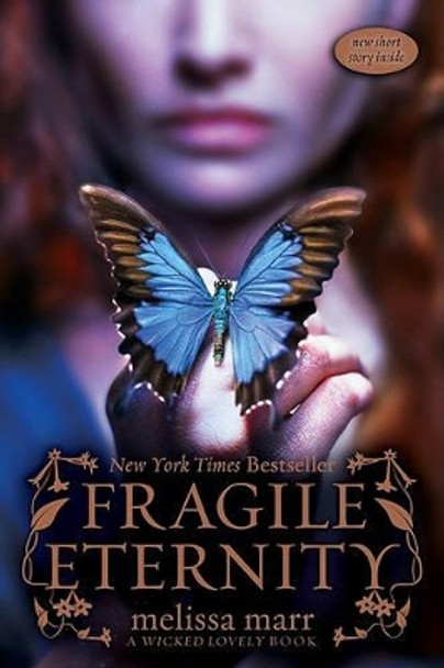 Fragile Eternity Melissa Marr 9780061214738