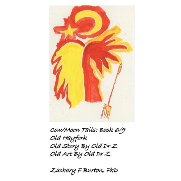 Old Hayfork by Zachary F Burton