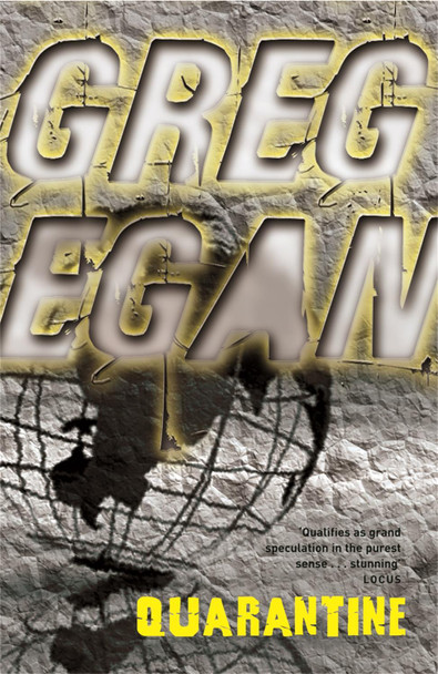 Quarantine Greg Egan 9780575081727