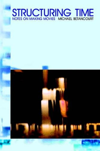 Structuring Time by Michael Betancourt Structuring Time by Michael Betancourt