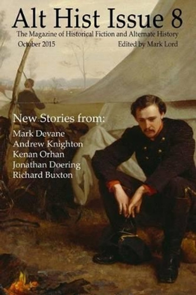 Alt Hist Issue 8 by Mark Devane