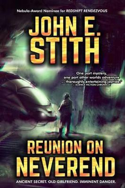 Reunion on Neverend John E Stith 9780967298436