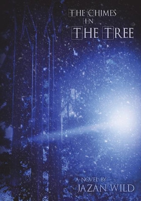 The Chimes in the Tree by Jazan Wild