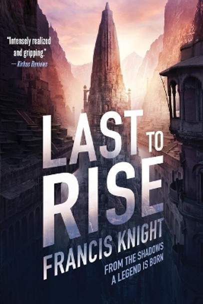 Last to Rise by Francis F Knight