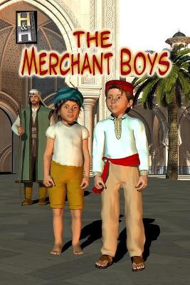 The Merchant Boys by Abdul Siddiqui