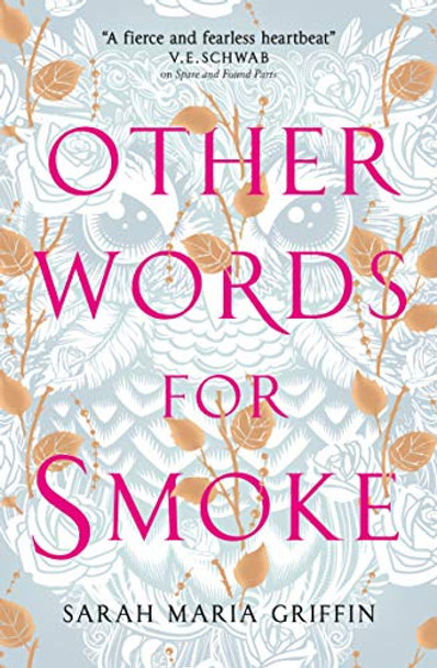 Other Words for Smoke Sarah Maria Griffin 9781789090086