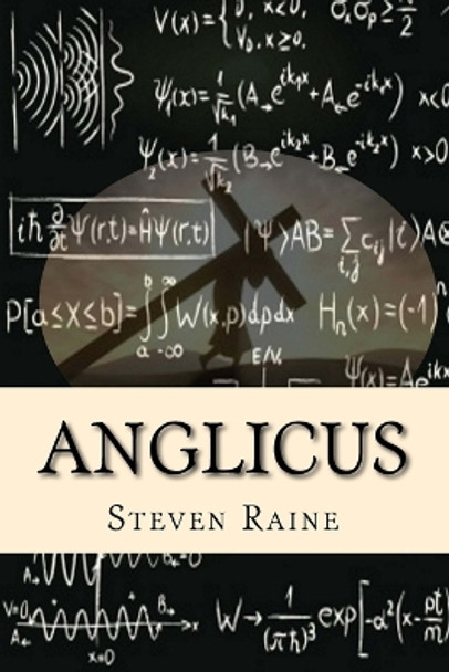 Anglicus Steven Raine 9781729650073