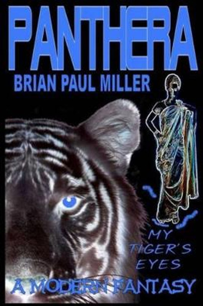 Panthera by Brian Paul Miller