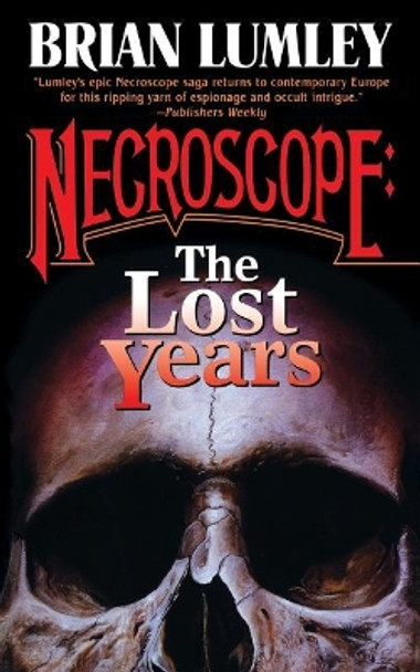 Necroscope: The Lost Years Brian Lumley 9781250194978