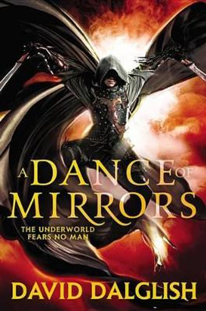 A Dance of Mirrors David Dalglish 9780316242455