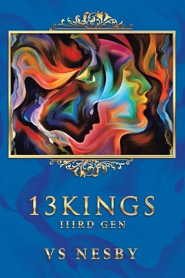 13Kings: Iiird Gen Vs Nesby 9781796055610