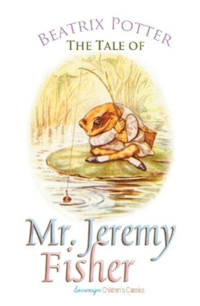 The Tale of Mr. Jeremy Fisher Beatrix Potter 9781787246386