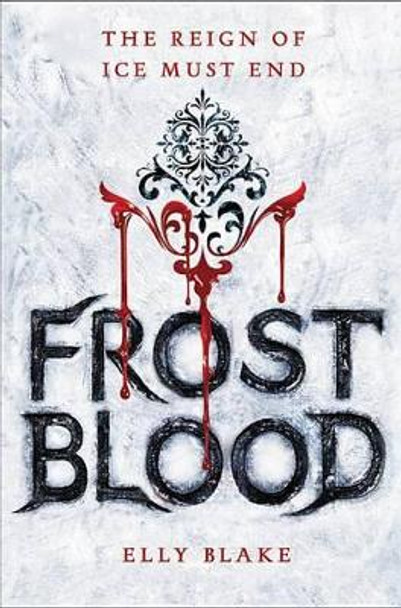 Frostblood Elly Blake 9780316273183