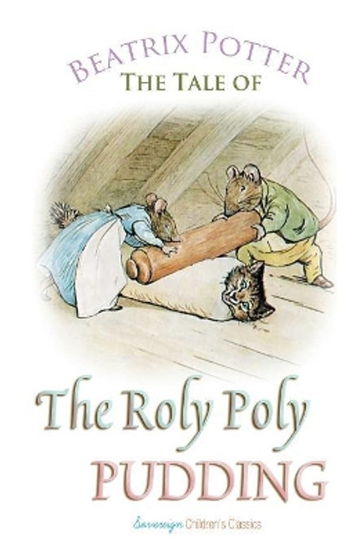 The Roly Poly Pudding Beatrix Potter 9781787246447