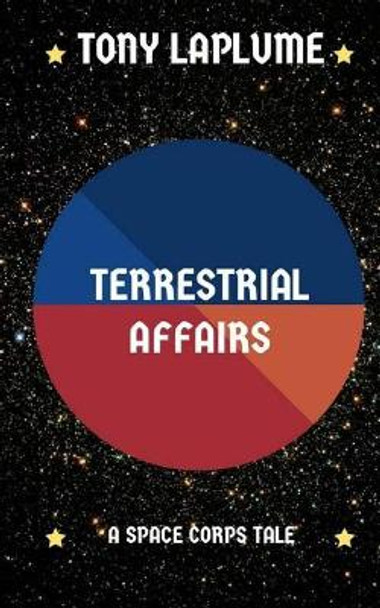 Terrestrial Affairs by Tony Laplume