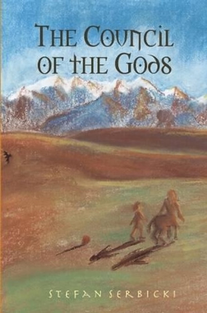 The Council of the Gods Stefan Serbicki 9780557374496