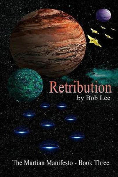 Retribution Bob Lee 9781546643876