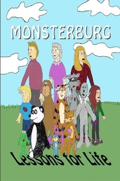 Monsterburg: Lessons for Life JFW 9780557534845