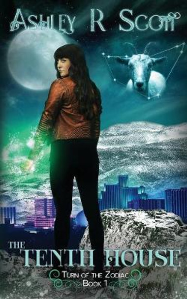 The Tenth House by Ashley R Scott