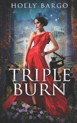 Triple Burn by Cindy Draughon