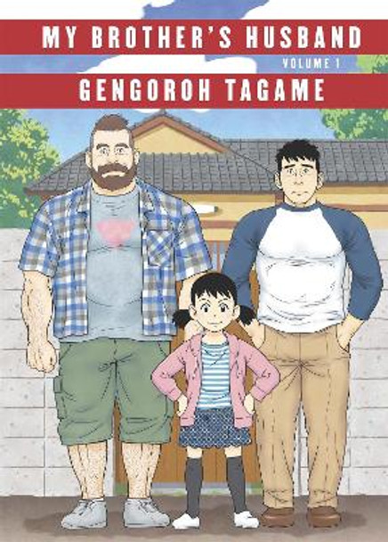 My Brother's Husband: Volume I Gengoroh Tagame 9780349134574