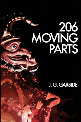 206 Moving Parts by J G Garside