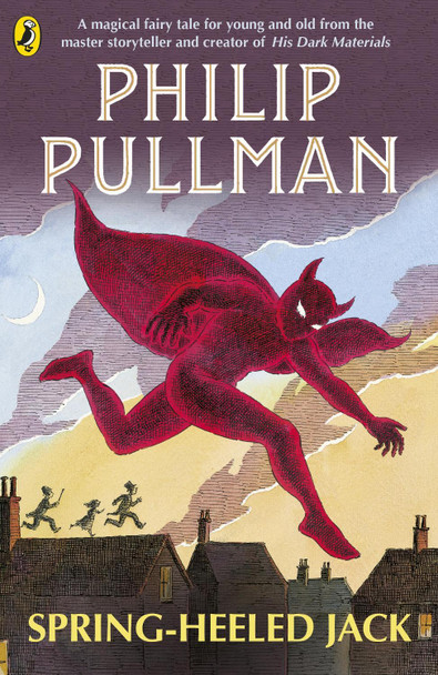 Spring-Heeled Jack Philip Pullman 9780241362310 Spring-Heeled Jack Philip Pullman 9780241362310