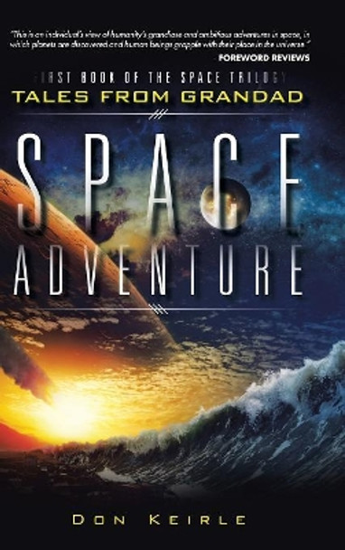 Space Adventure Don Keirle 9781504987486