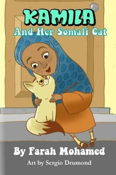 Kamila And her Somali Cat Farah M Mohamed 9780972661591