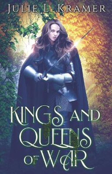 Kings and Queens of War Julie L Kramer 9781093517699