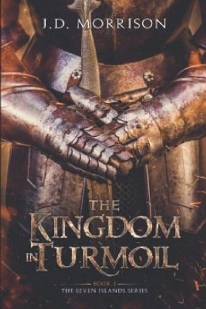 Kingdom in Turmoil J D Morrison 9781521894118