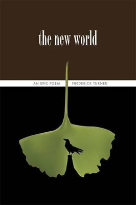The New World by Frederick Turner