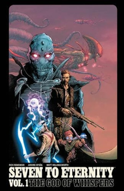 Seven to Eternity Volume 1 Rick Remender 9781534300613