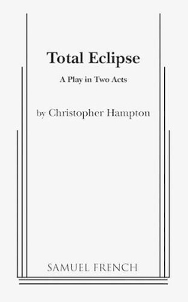 Total Eclipse Christopher Hampton 9780573616921