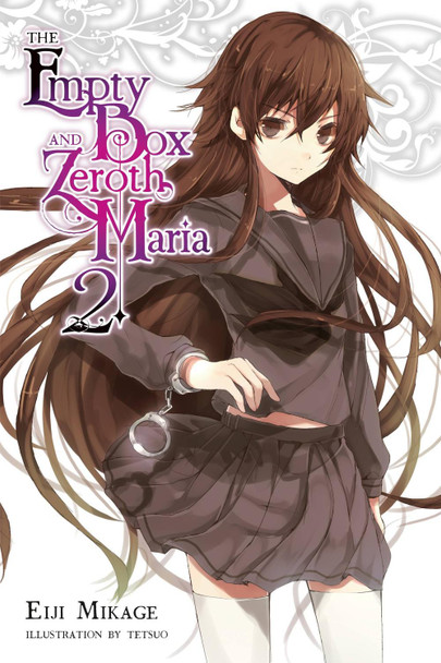 The Empty Box and Zeroth Maria, Vol. 2 (light novel) by Eiji Mikage